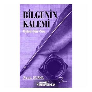 Bilgenin Kalemi - Rıza Hurma