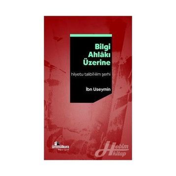 Bilgi Ahlakı Üzerine -İbn Useymin