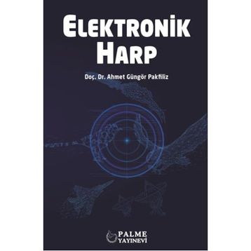 BILGI ÇAĞINDA ELEKTRONIK HARP - D. CURTIS SCHLEHER