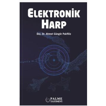 BILGI ÇAĞINDA ELEKTRONIK HARP - D. CURTIS SCHLEHER