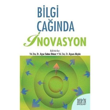 Bilgi Çağında İnovasyon - kollektif