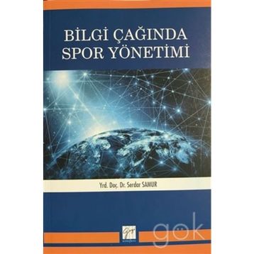 Bilgi Çağında Spor Yönetimi - Serdar Samur