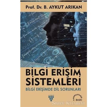 BILGI ERİŞİM SISTEMLERI BILGI ERİŞİMDE DIL SORUNLARI - AYKUT ARIKAN