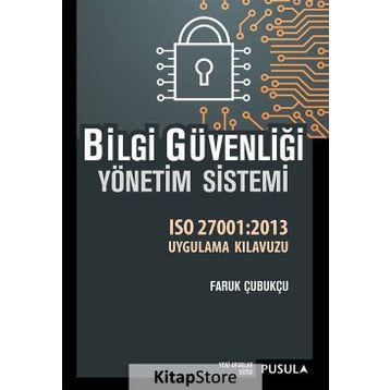 Bilgi Güvenliği Yönetim Sistemi - Faruk Çubukçu