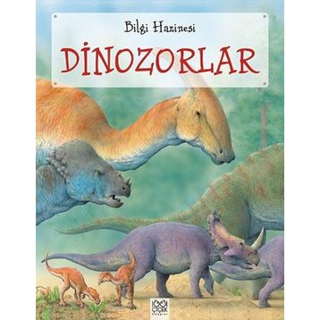 BILGI HAZINESI - DINOZORLAR - JULIA BRUCE