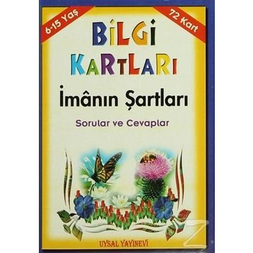 Bilgi Kartları - İmanın Şartları 72 Kart 6 - 15 Yaş - Mürşide Uysal Asım Uysal