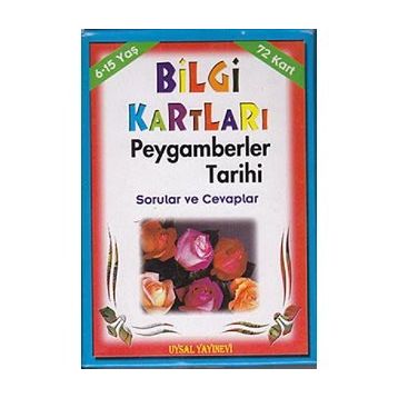 Bilgi Kartları - Peygamberler Tarihi 72 Kart 6 - 15 Yaş - Mürşide Uysal