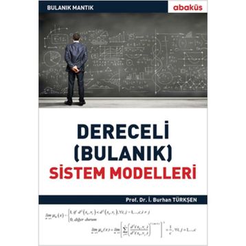 Bilgi Küpü Yayınları Dereceli (Bulanık) Sistem Modelleri