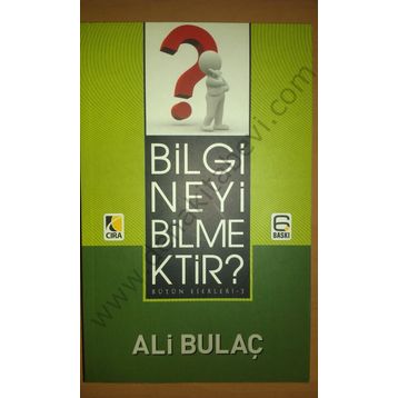 BILGI NEYI BILMEKTIR? - ALI BULAÇ (ISBN:9786353146800)