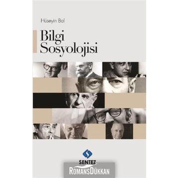 Bilgi Sosyolojisi - Hüseyin Bal