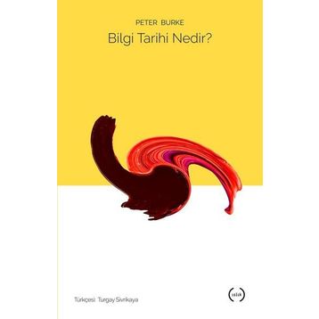 Bilgi Tarihi Nedir - Peter Burke