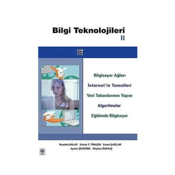 BILGI TEKNOLOJILERI 2 - MUSTAFA BALAY