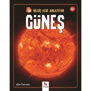 Bilgiç Kedi Anlatıyor - Güneş - Peter Bently