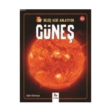 Bilgiç Kedi Anlatıyor - Güneş - Peter Bently