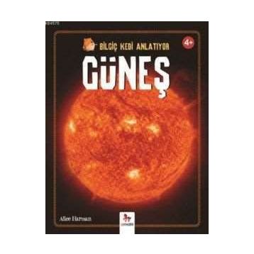 Bilgiç Kedi Anlatıyor - Güneş - Peter Bently