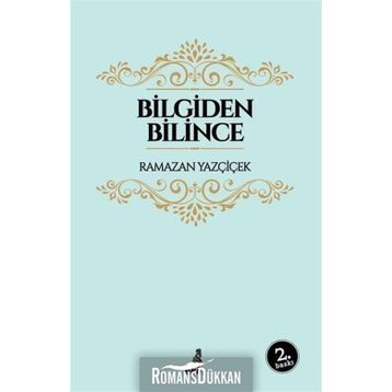 Bilgiden Bilince - Ramazan Yazçiçek