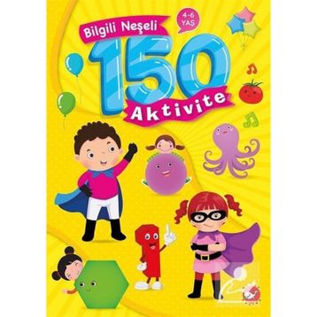 Bilgili Neşeli 150 Aktivite - Kolektif
