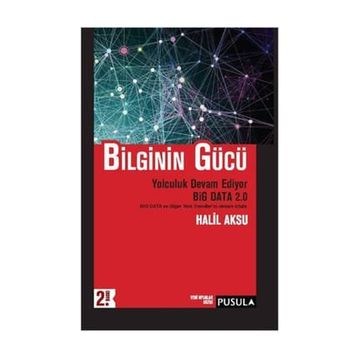 Bilginin Gücü - Halil Aksu