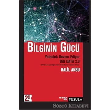 Bilginin Gücü - Halil Aksu
