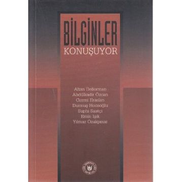 BILGINLER KONUŞUYOR - KOLEKTIF