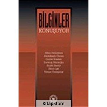 BILGINLER KONUŞUYOR - KOLEKTIF