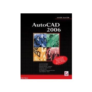 BILGISAYAR DESTEKLI TASARIM VE MODELLEME TEKNIKLER AUTOCAD 2006 - YUSUF ŞAHİN