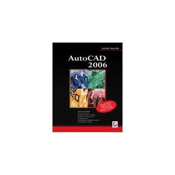 BILGISAYAR DESTEKLI TASARIM VE MODELLEME TEKNIKLER AUTOCAD 2006 - YUSUF ŞAHİN
