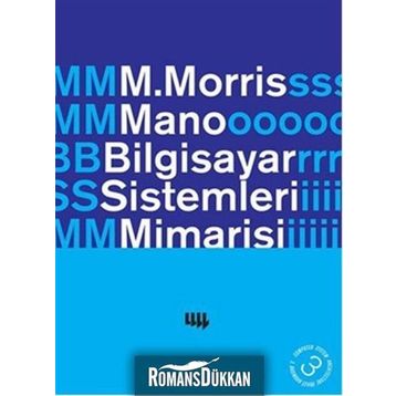 BILGISAYAR SISTEMLERI MIMARISI - M. MORRIS MANO