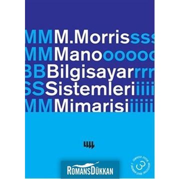BILGISAYAR SISTEMLERI MIMARISI - M. MORRIS MANO