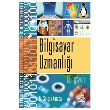 BILGISAYAR UZMANLIĞI - MEHMET SELÇUK KARACA (ISBN:9789755918365)