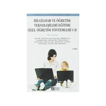 BILGISAYAR VE ÖĞRETİM TEKNOLOJILERI EĞİTİMİ ÖZEL ÖĞRETİM YÖNTEMLERİ I-II - KOLEKTIF