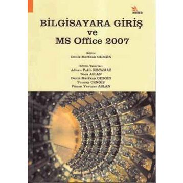 BILGISAYARA GİRİŞ VE MS OFFICE 2007 - KOLEKTIF