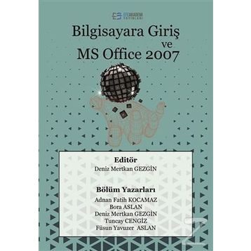 BILGISAYARA GİRİŞ VE MS OFFICE 2007 - KOLEKTIF