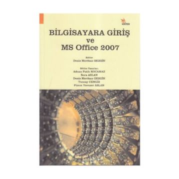 BILGISAYARA GİRİŞ VE MS OFFICE 2007 - KOLEKTIF