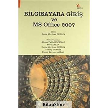 BILGISAYARA GİRİŞ VE MS OFFICE 2007 - KOLEKTIF
