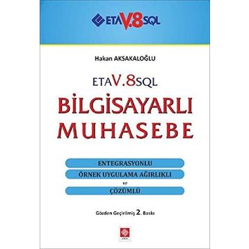 Bilgisayarlı Muhasebe Eta V8 SQL Muhasebe Programı - Dilek Aksakaloğlu - Hakan Aksakaloğlu