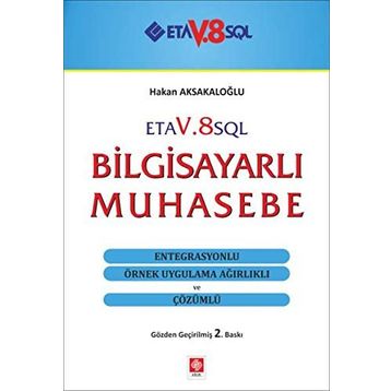 Bilgisayarlı Muhasebe Eta V8 SQL Muhasebe Programı - Dilek Aksakaloğlu - Hakan Aksakaloğlu