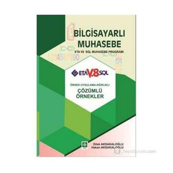 Bilgisayarlı Muhasebe Eta V8 SQL Muhasebe Programı - Dilek Aksakaloğlu - Hakan Aksakaloğlu