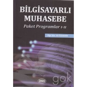 BİLGİSAYARLI MUHASEBE PAKET PROGRAMLAR 1-2 - ALI ÖZDEMİR