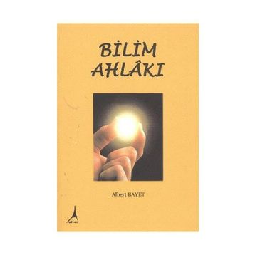 Bilim Ahlakı - Albert Bayet