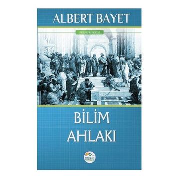 Bilim Ahlakı - Albert Bayet