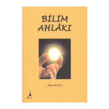 Bilim Ahlakı - Albert Bayet