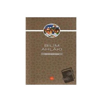 Bilim Ahlakı - Nejdet Durak