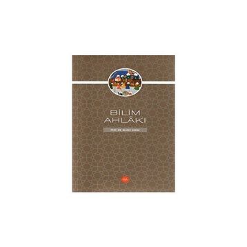 Bilim Ahlakı - Nejdet Durak