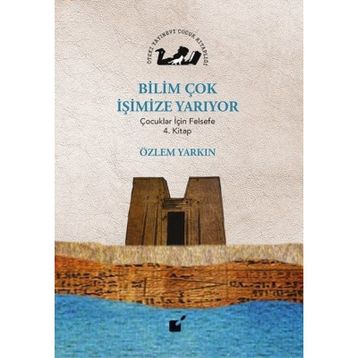 Bilim Çok İşimize Yarıyor - Özlem Yarkın