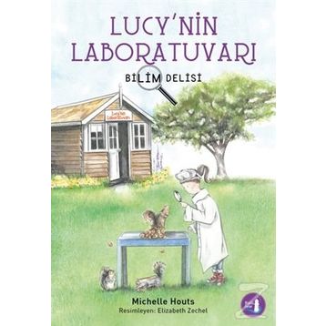 Bilim Delisi - Lucy nin Laboratuvarı - Michelle Houts