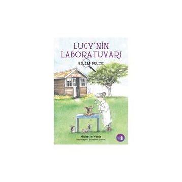 Bilim Delisi - Lucy nin Laboratuvarı - Michelle Houts