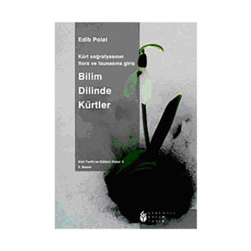 Bilim Dilinde Kürtler - Edib Polat