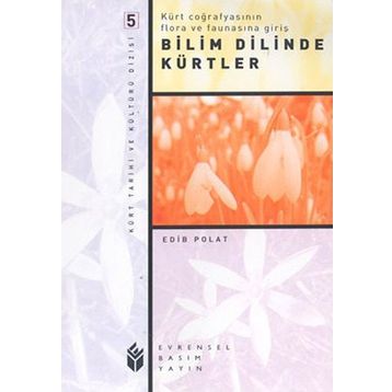 Bilim Dilinde Kürtler - Edib Polat