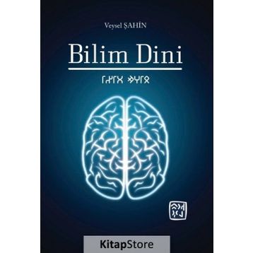 Bilim Dini -Veysel Şahin